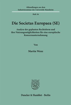 Die Societas Europaea (SE). - Wenz, Martin