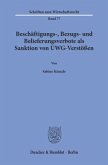 Beschäftigungs-, Bezugs- und Belieferungsverbote als Sanktion von UWG-Verstößen.