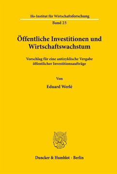 Öffentliche Investitionen und Wirtschaftswachstum. - Werlé, Eduard