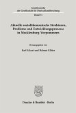Aktuelle sozialökonomische Strukturen, Probleme und Entwicklungsprozesse in Mecklenburg-Vorpommern.