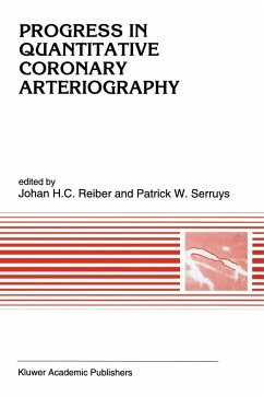 Progress in Quantitative Coronary Arteriography - Reiber, Johan H C; Reiber