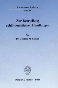 Zur Beurteilung exhibitionistischer Handlungen. - Sander, Günther M.