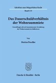 Das Dauerschuldverhältnis der Wohnraummiete.