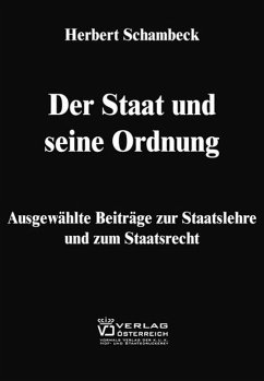 Der Staat und seine Ordnung - Schambeck, Herbert