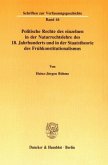 Politische Rechte des einzelnen in der Naturrechtslehre des 18. Jahrhunderts und in der Staatstheorie des Frühkonstituti