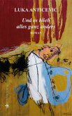 Und es blieb alles ganz anders Und es blieb alles ganz anders