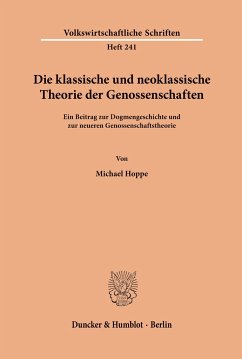 Die klassische und neoklassische Theorie der Genossenschaften. - Hoppe, Michael