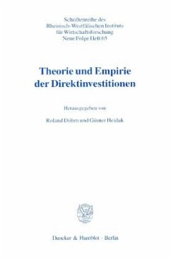 Theorie und Empirie der Direktinvestitionen. - Döhrn, Roland / Günter Heiduk (Hgg.)