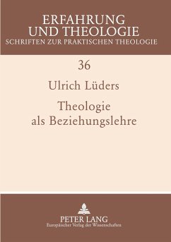 Theologie als Beziehungslehre - Lüders, Ulrich