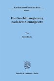 Die Geschäftsregierung nach dem Grundgesetz.