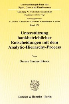 Cover Unterstützung bankbetrieblicher Entscheidungen mit dem Analytic-Hierarchy-Process.