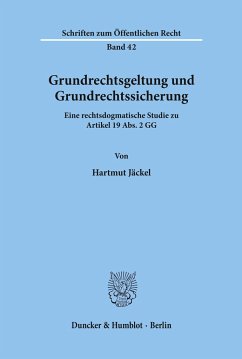 Grundrechtsgeltung und Grundrechtssicherung. - Jäckel, Hartmut