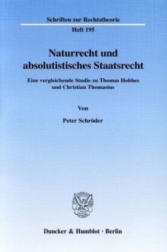 Naturrecht und absolutistisches Staatsrecht. - Schröder, Peter