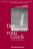 Der Traum vom Glück