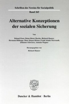 Alternative Konzeptionen der sozialen Sicherung. - Hauser, Richard (Hrsg.)