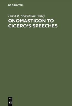 Onomasticon to Cicero's Speeches - Shackleton Bailey, David R.