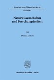 Naturwissenschaften und Forschungsfreiheit.