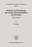 Studien zur Entstehung der Neuen Wirtschaftslehre in Schweden.