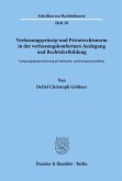 Verfassungsprinzip und Privatrechtsnorm in der verfassungskonformen Auslegung und Rechtsfortbildung.