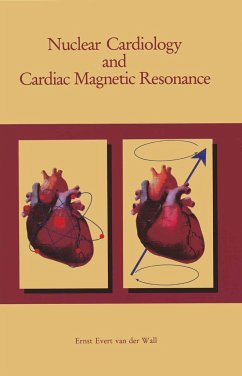 Nuclear Cardiology and Cardiac Magnetic Resonance - Wall, Ernst E. van der
