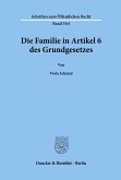 Die Familie in Artikel 6 des Grundgesetzes.