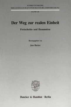 Der Weg zur realen Einheit. - Hacker, Jens (Hrsg.)
