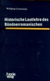 Historische Lautlehre des Bündnerromanischen