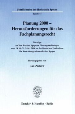 Planung 2000 - Herausforderungen für das Fachplanungsrecht. - Ziekow, Jan (Hrsg.)