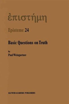 Basic Questions on Truth - Weingartner, Paul