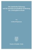 Die statistische Erfassung und die betriebswirtschaftliche Bedeutung des Arbeitsplatzwechsels.