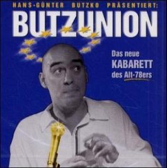 1 CD: Butzunion. Das neue Kabarett des Alt-78ers. (Butz-Union).