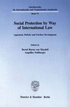 Social Protection by Way of International Law. - Maydell, Bernd Baron von / Nußberger, Angelika (Hgg.)