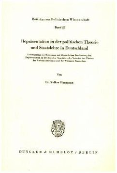 Repräsentation in der politischen Theorie und Staatslehre in Deutschland. - Hartmann, Volker