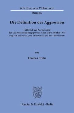 Die Definition der Aggression. - Bruha, Thomas