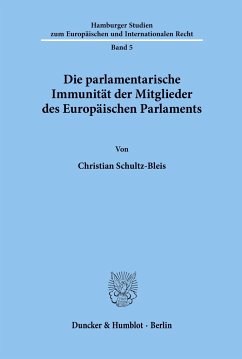 Die parlamentarische Immunität der Mitglieder des Europäischen Parlaments. - Schultz-Bleis, Christian