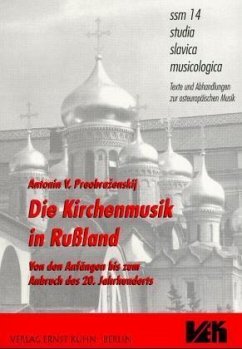 Die Kirchenmusik in Rußland - Preobraschenskij, Antonin V.