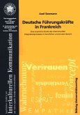 Deutsche Führungskräfte in Frankreich Deutsche Führungskräfte in Frankreich