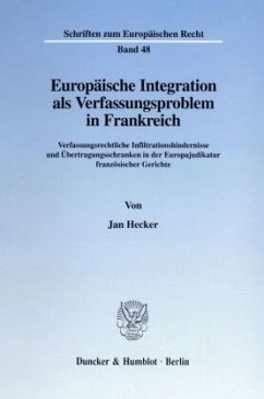 Cover Europäische Integration als Verfassungsproblem in Frankreich.