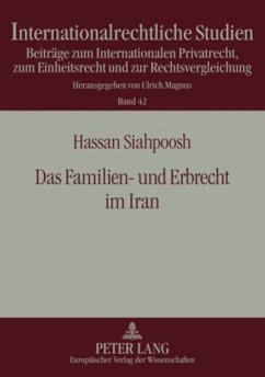 Das Familien- und Erbrecht im Iran - Siahpoosh, Hassan