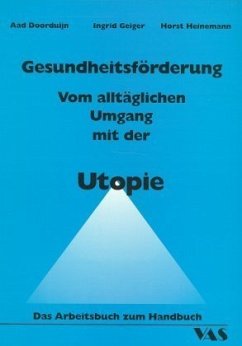Arbeitsbuch / Gesundheitsförderung - Doorduijn, Aad, Ingrid Geiger und Horst Heinemann