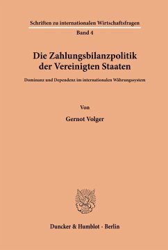 Die Zahlungsbilanzpolitik der Vereinigten Staaten. - Volger, Gernot