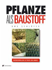 Pflanze als Baustoff - Schlüter, Uwe