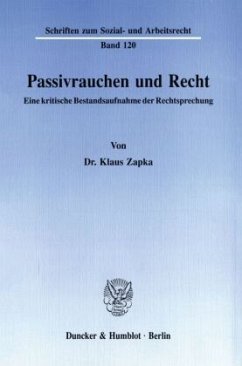 Passivrauchen und Recht. - Zapka, Klaus