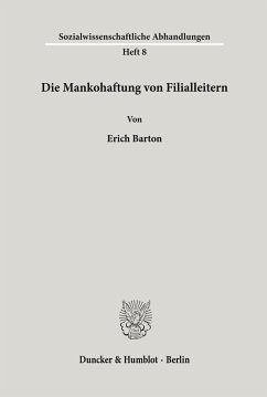 Die Mankohaftung von Filialleitern. - Barton, Erich