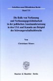 Die Rolle von Verfassung und Verfassungsgerichtsbarkeit in der politischen Auseinandersetzung in den USA und Kanada am Beispiel des Schwangerschaftsabbruchs.