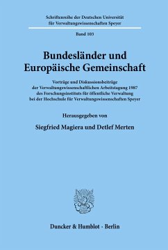 Bundesländer und Europäische Gemeinschaft. - Magiera, Siegfried / Merten, Detlef (Hgg.)