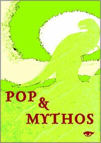 Pop und Mythos - Geuen, Heinz u. Michael Rappe (Hrsg.)