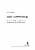 Augen- und Ohrenzeuge Augen- und Ohrenzeuge