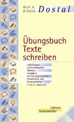 Übungsbuch Texte schreiben - Dostal, Karl A.; Dostal, Edith