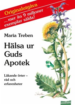 Hälsa ur Guds Apotek. Schwedische Ausgabe - Treben, Maria